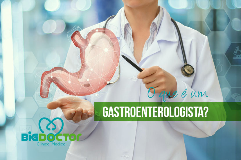 O que é um gastroenterologia?