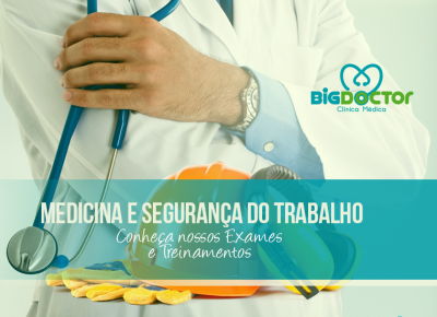 Medicina e Segurança do Trabalho