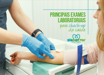 Principais exames laboratoriais para check-up da saúde
