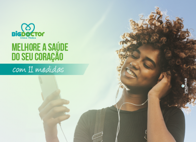 Melhore a saúde do seu coração com 11 medidas!