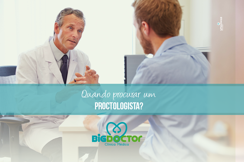 Quando procurar um proctologista?