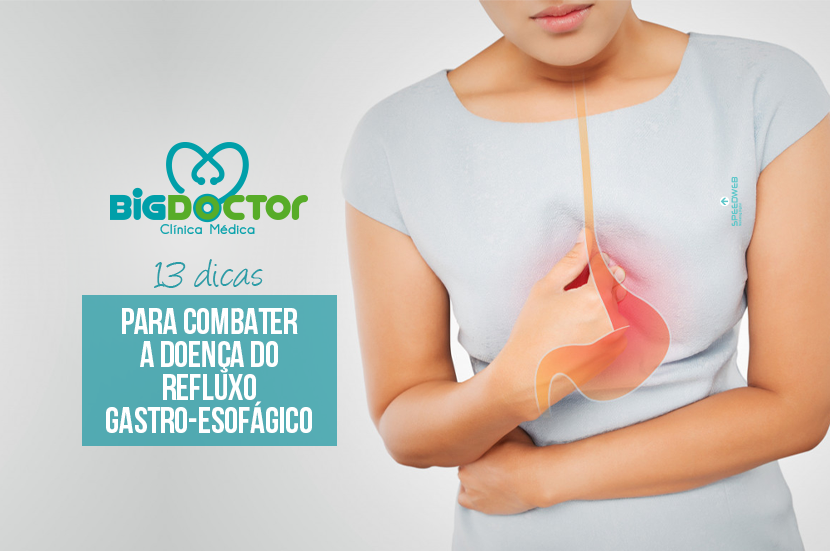 13 Dicas para combater a doença do refluxo gastro-esofágico