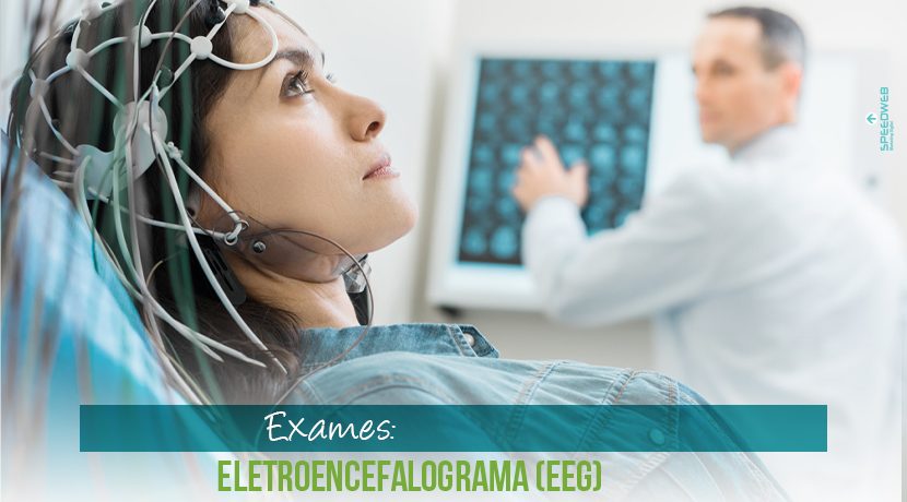 Exames: Eletroencefalograma (EEG)