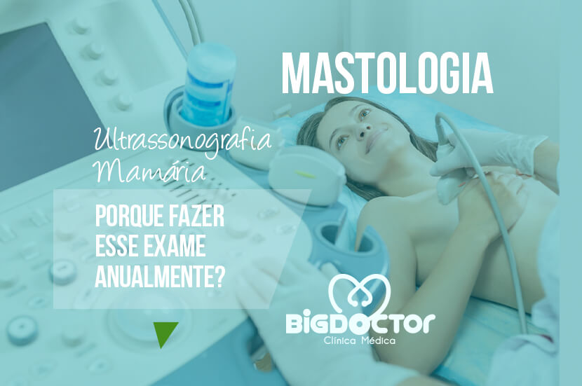 Ultrassonografia mamária, porque fazer esse exame anualmente?