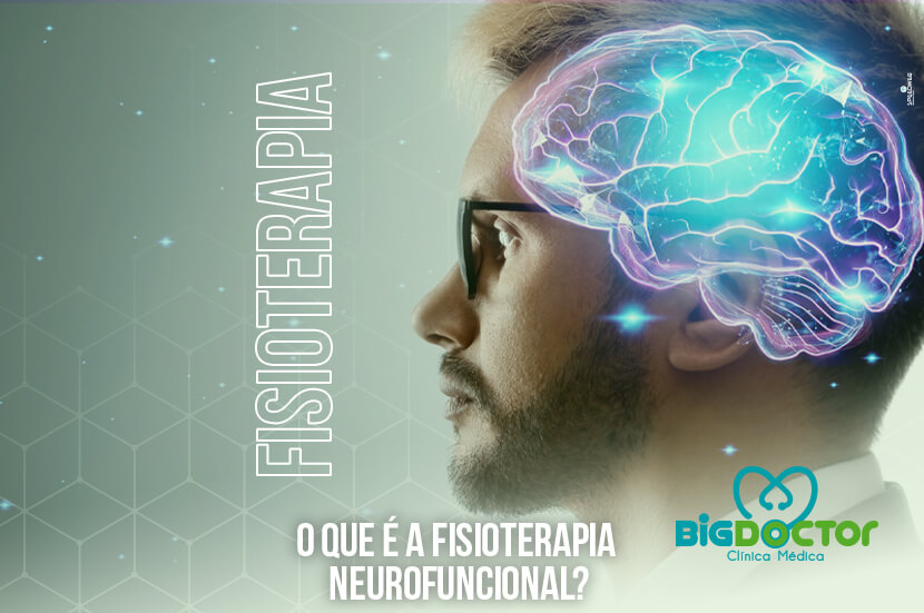 O que é Fisioterapia Neurofuncional?