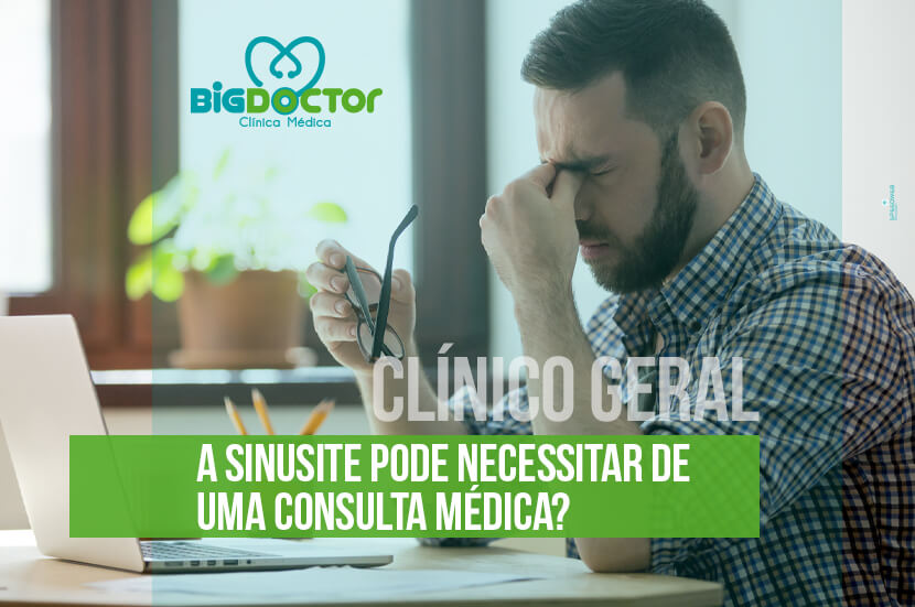 A sinusite pode necessitar de uma consulta médica?