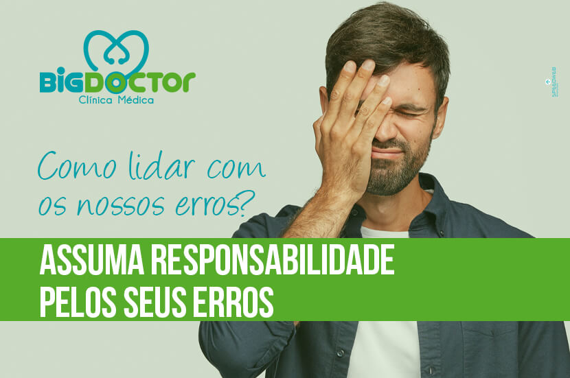 Como lidar com os nossos erros? Assuma responsabilidade pelos seus erros