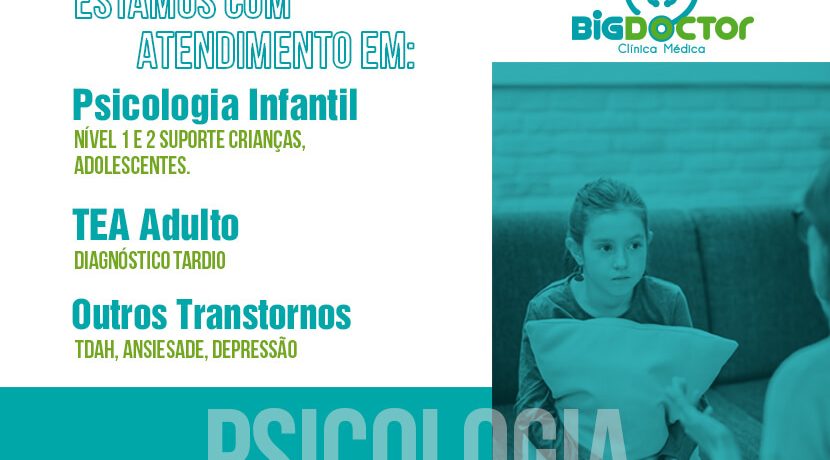 Estamos com atendimento em: Psicologia Infantil, TEA Adulto, e Outros Transtornos