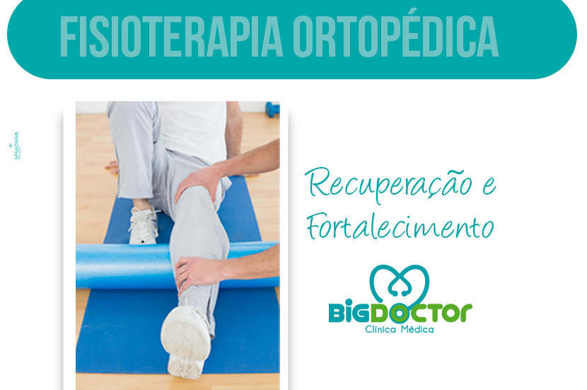 Fisoterapia Ortopédica: Recuperação e fortalecimento