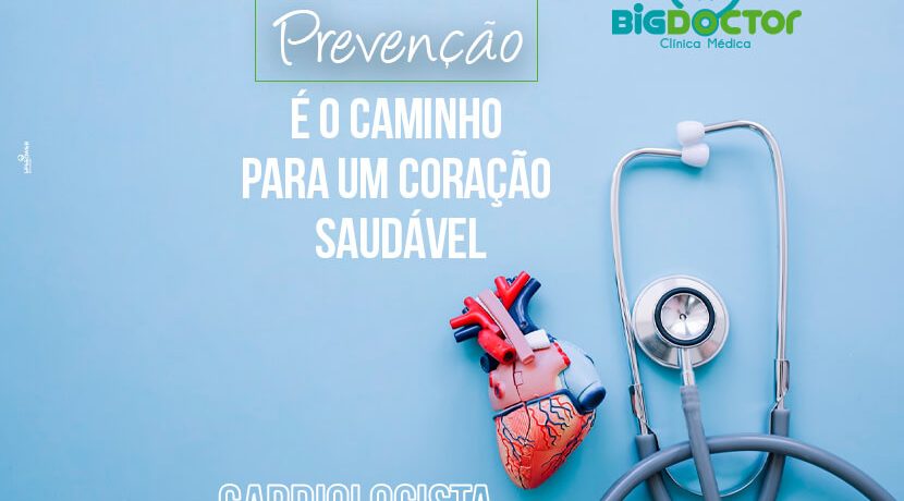 Prevenção: É o caminho para um coração saudável