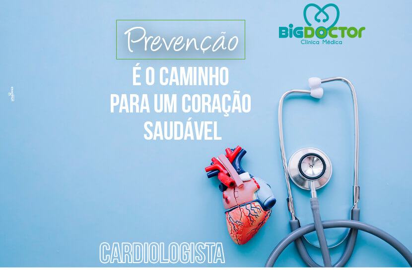 Prevenção: É o caminho para um coração saudável