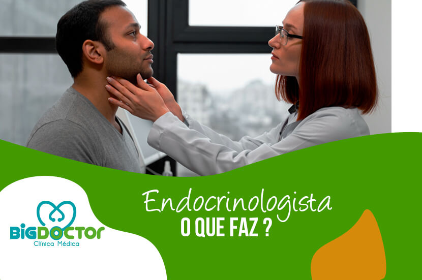 Endocrinologista, o que faz?