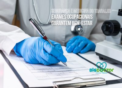 Exames ocupacionais garantem bem-estar
