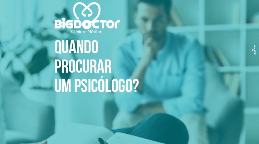 Quando procurar um psicólogo?