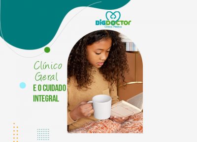 Clínico Geral e o cuidado integral