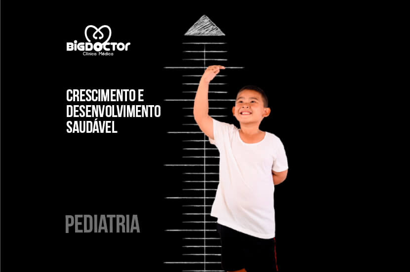 Crescimento e desenvolvimento saudável