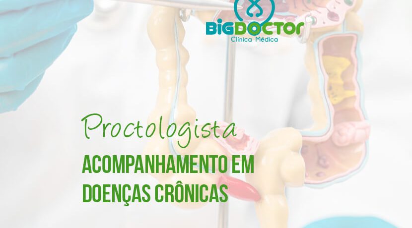 Proctologista acompanhamento em doenças crônicas
