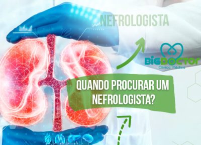 Quando procurar um nefrologista?
