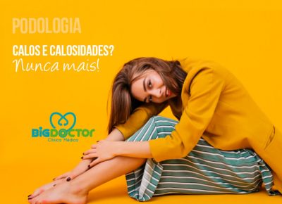Calos e Calosidades? Nunca Mais!