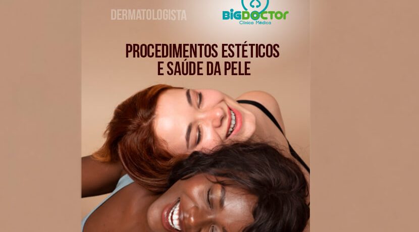 Procedimentos Estéticos e Saúde da Pele