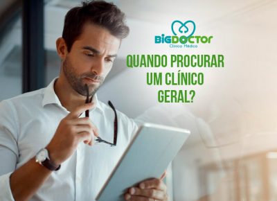 Quando procurar um clínico geral